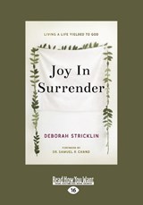 Joy In Surrender - Deborah Stricklin - 9780369300799