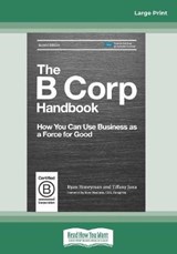 The B Corp Handbook, Second Edition - Ryan Honeyman and Tiffany Jana - 9780369302632
