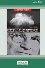 Prompt and Utter Destruction - J Samuel Walker - 9780369304315