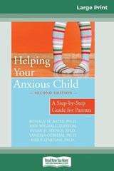 Helping Your Anxious Child - Ronald M Rapee - 9780369308115