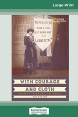 With Courage and Cloth - BAUSUM,  Ann - 9780369317438