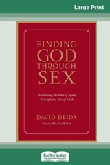 Finding God Through Sex - DEIDA,  David - 9780369321848