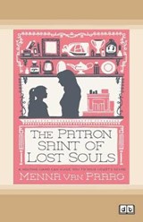 Patron Saint of Lost Souls - Menna van Praag - 9780369326898
