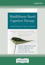 Mindfulness-Based Cognitive Therapy - Susan L. Woods, Patricia Rockman and  Evan Collins - 9780369332745