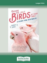 Feeding the Birds at Your Table - Darryl Jones - 9780369338761