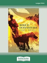 Rogue Intensities - Angela Rockel - 9780369341365