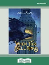 When This Bell Rings - Allison Rushby - 9780369342676