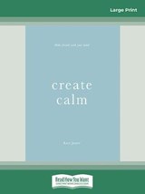 Create Calm - Kate James - 9780369343116
