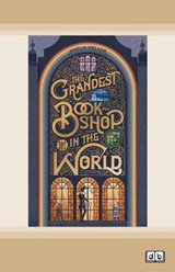 The Grandest Bookshop in the World - Amelia Mellor - 9780369354266