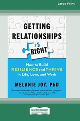 Getting Relationships Right - Melanie Joy - 9780369356604