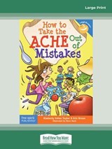 How to Take the ACHE Out of Mistakes - Kimberly Feltes Taylor and Eric Braun - 9780369358479