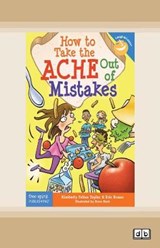 How to Take the ACHE Out of Mistakes - Kimberly Feltes Taylor and Eric Braun - 9780369359209