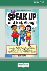 Speak Up and Get Along! - Scott Cooper - 9780369362797