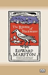 The Ravens of Blackwater - Edward Marston - 9780369368171