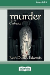 Murder in a Cathedral [Standard Large Print 16 Pt Edition] - EDWARDS,  Ruth Dudley - 9780369371232