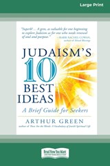 Judaism's Ten Best Ideas - Arthur Green - 9780369372192