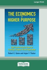 The Economics of Higher Purpose - QUINN,  Robert E ; Thakor, Anjan V - 9780369373045