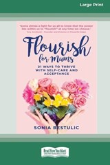 Flourish for Mums - Sonia Bestulic - 9780369387882