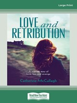 Love and Retribution - Catherine McCullagh - 9780369389220