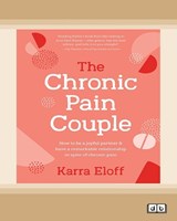 The Chronic Pain Couple - Karra Eloff - 9780369394767