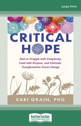 Critical Hope -  Kari Grain - 9780369397805