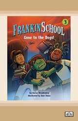 Gone to the Dogs: Frankinschool Book 3 -  Caryn Rivadeneira - 9780369399410
