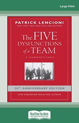 The Five Dysfunctions of a Team: A Leadership Fable, 20th Anniversary Edition -  Patrick M. Lencioni - 9780369399816