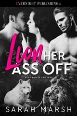 Lion Her Ass Off - Sarah Marsh - 9780369501240