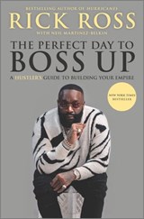 The Perfect Day to Boss Up - Rick Ross - 9780369705792