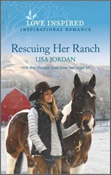 Rescuing Her Ranch - Lisa Jordan - 9780369725431