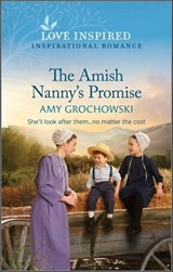 The Amish Nanny's Promise - Amy Grochowski - 9780369740069