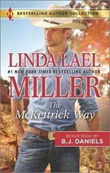 The Mckettrick Way - MILLER,  Linda Lael ; Daniels, B. J. - 9780373010448
