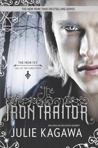 The Iron Traitor, KAGAWA,  Julie - Paperback - 9780373210916
