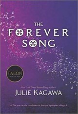 The Forever Song - KAGAWA,  Julie - 9780373211128