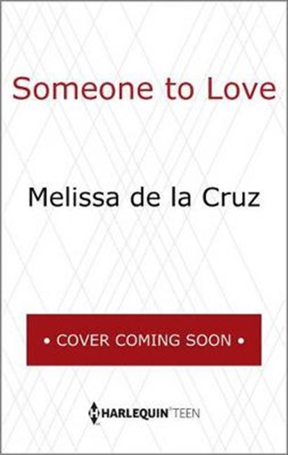 Someone to Love, DE LA CRUZ,  Melissa - Gebonden - 9780373212361