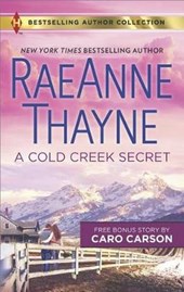 A Cold Creek Secret / Not Just a Cowboy Bonus Story