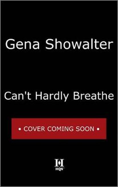 Can't Hardly Breathe, SHOWALTER,  Gena - Paperback - 9780373789924