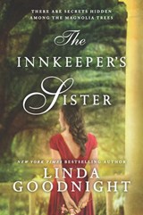 The Innkeeper's Sister: A Romance Novel - Linda Goodnight - 9780373799473