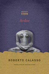 Ardor - CALASSO,  Roberto - 9780374182311