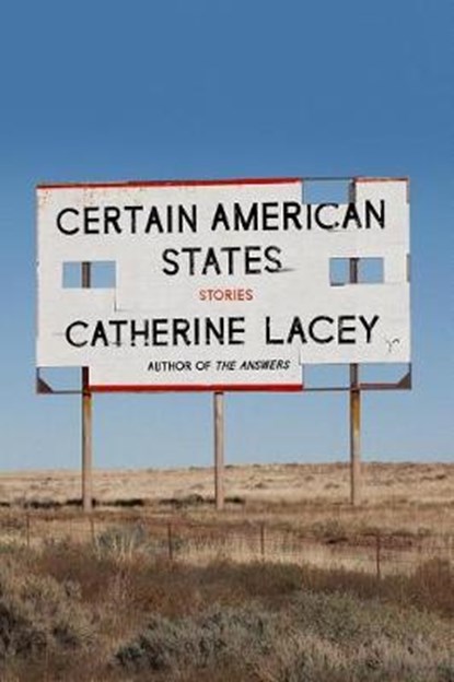 Certain American States, LACEY,  Catherine - Gebonden - 9780374265892