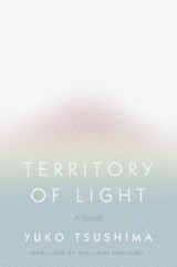Territory of Light - TSUSHIMA,  Yuko - 9780374273217