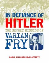 McClafferty, C: In Defiance of Hitler - Carla Killough McClafferty - 9780374382049