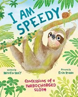 I Am Speedy - Kristen Tracy - 9780374391171