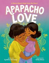 Apapacho Love - Cynthia Harmony - 9780374391836
