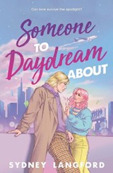 Someone to Daydream About - Sydney Langford - 9780374393656