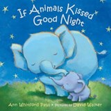 If Animals Kissed Good Night - Ann Whitford Paul - 9780374394349