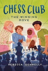 Chess Club: The Winning Move - Rebecca Donnelly - 9780374394660