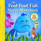 The Pout-Pout Fish Movie Storybook - Deborah Diesen - 9780374395834