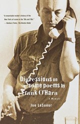 Digressions on Some Poems by Frank O'Hara - Joe Lesueur - 9780374529048