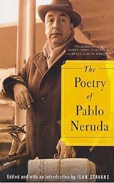 The Poetry of Pablo Neruda | Pablo Neruda | 